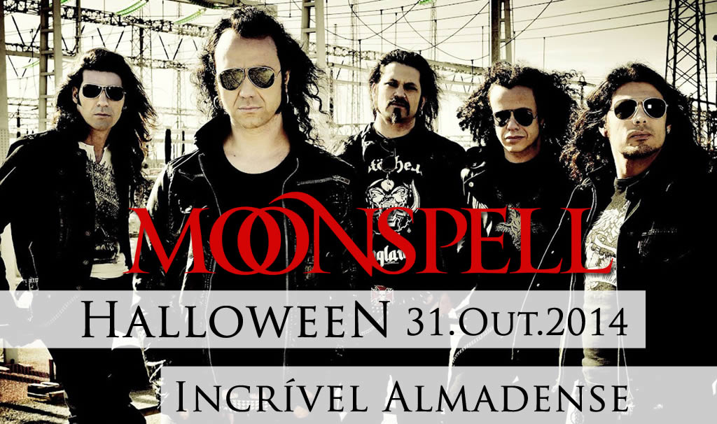 Moonspell anunciam concerto especial de Halloween na Incrível Almadense
