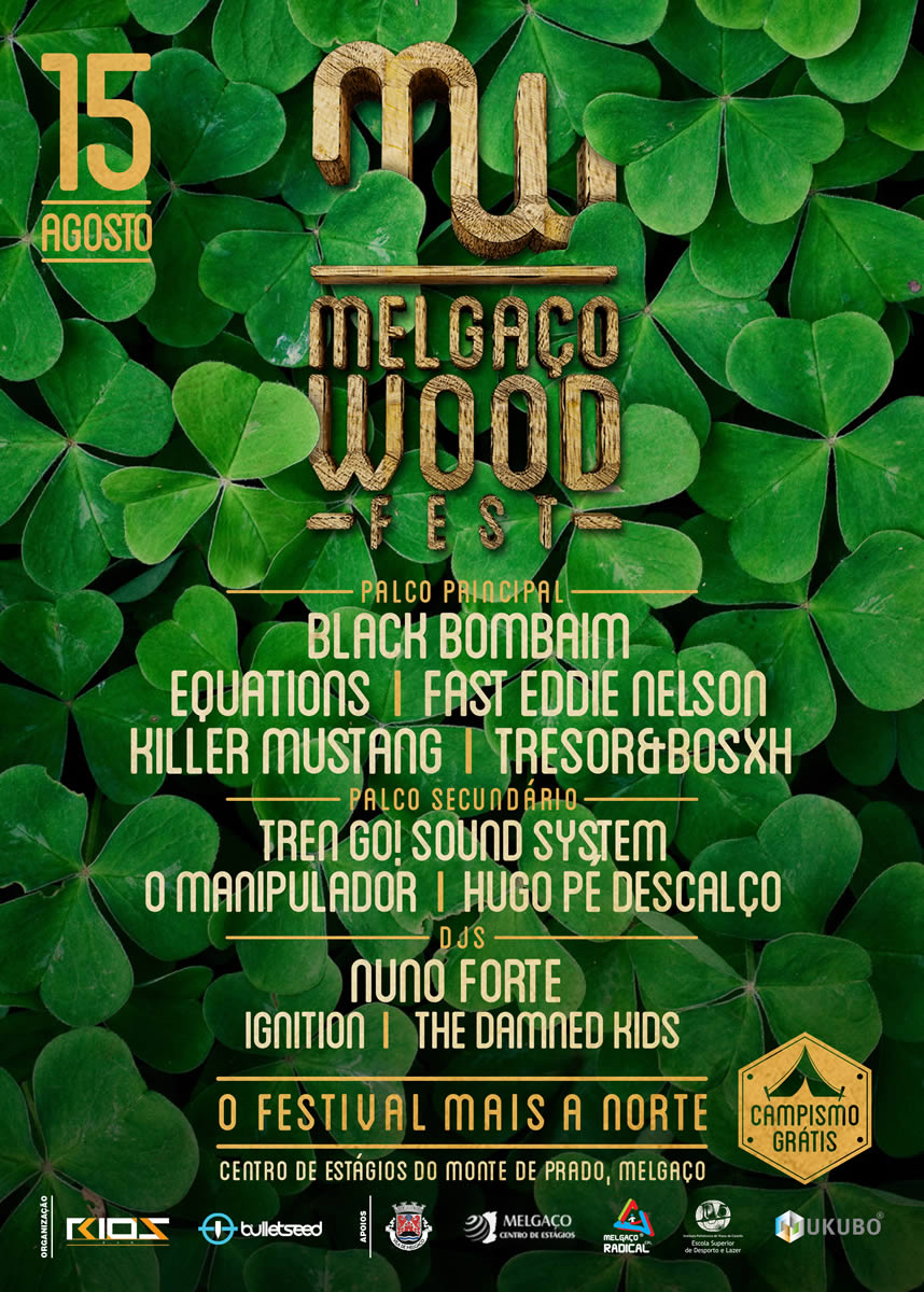 Melgaço Wood Fest, a 15 de Agosto no Centro de Estágios do Monte de Prado