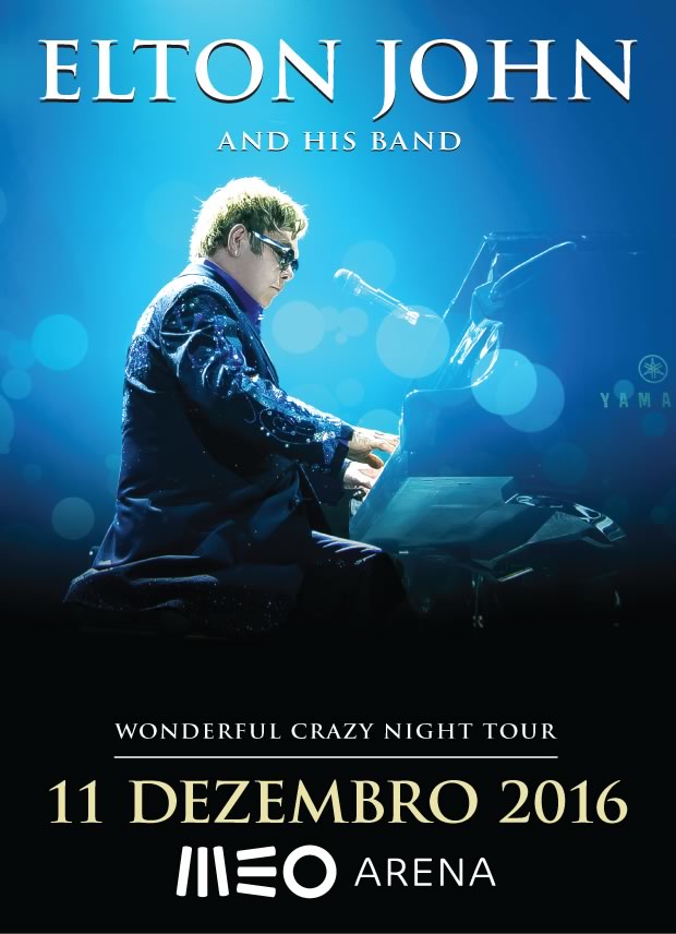 Elton John e a sua banda actuam 11 de Dezembro no MEO Arena