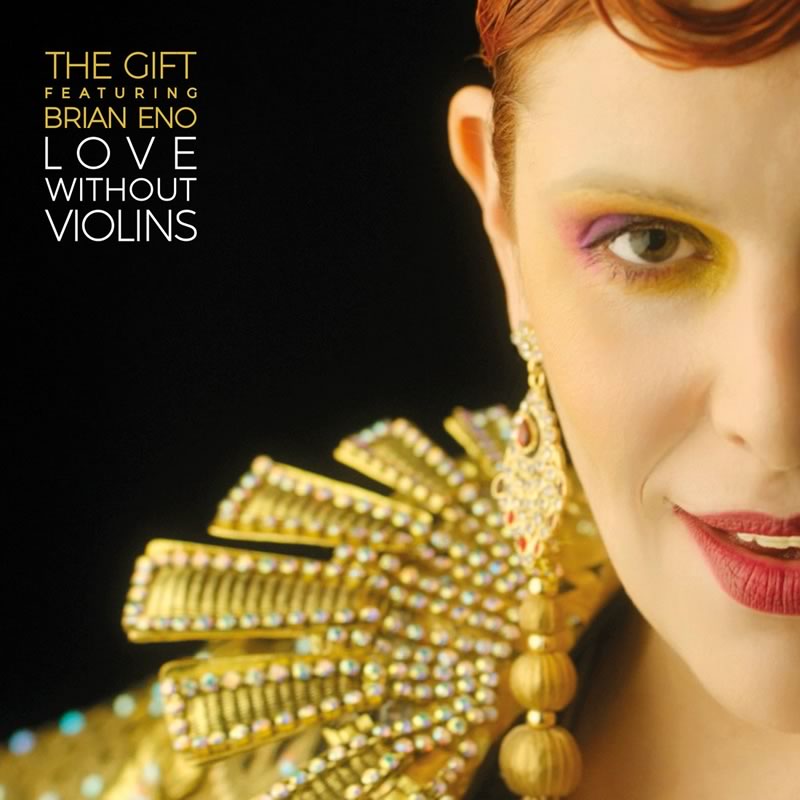"Love Without Violins" com Brian Eno é o novo single dos The Gift