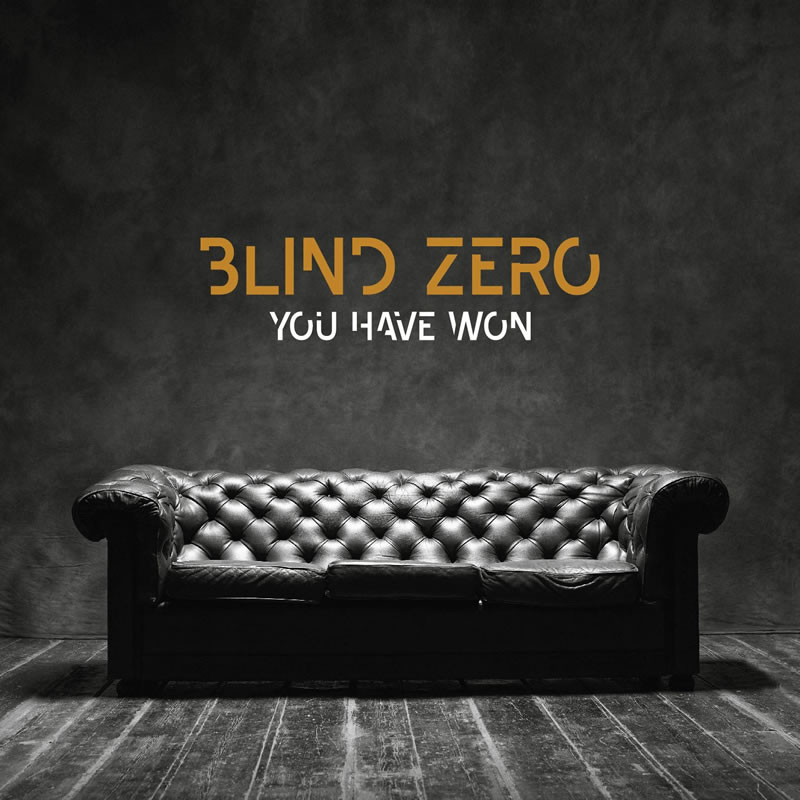 Blind Zero em digressão com o novo single "You Have Won"