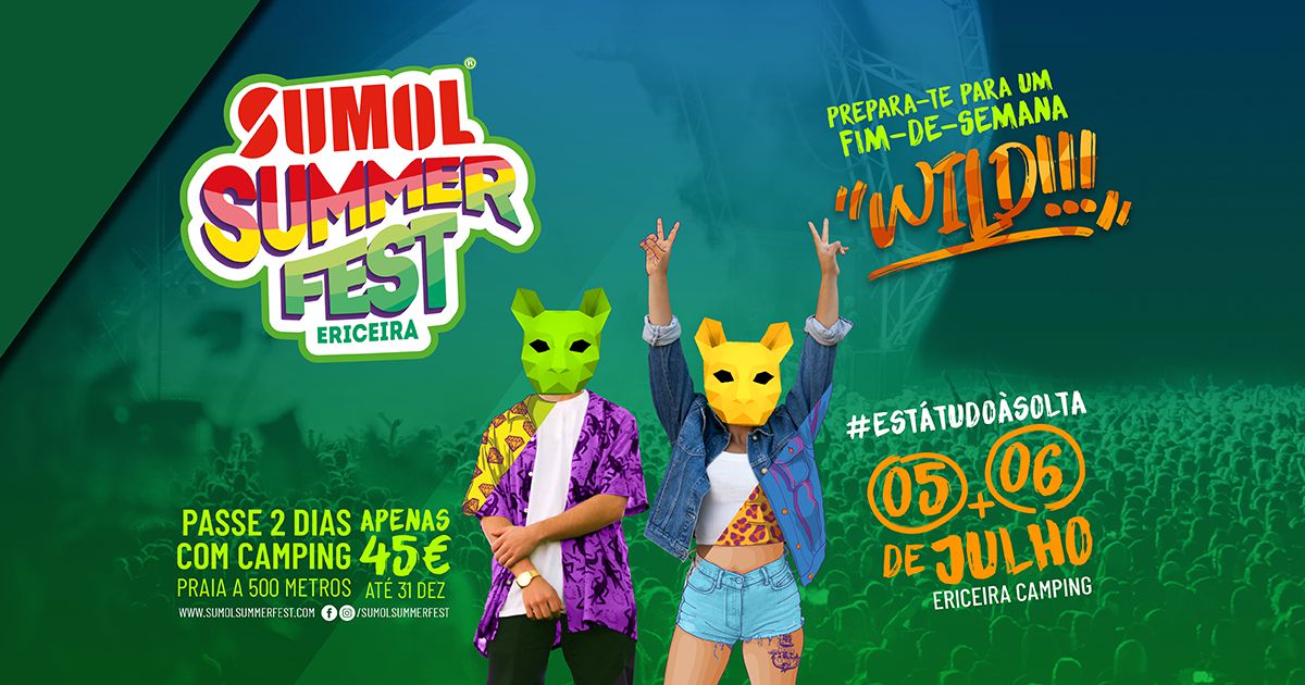O Sumol Summer Fest 2019 acontece a 5 e 6 de Julho e os bilhetes já estão à venda