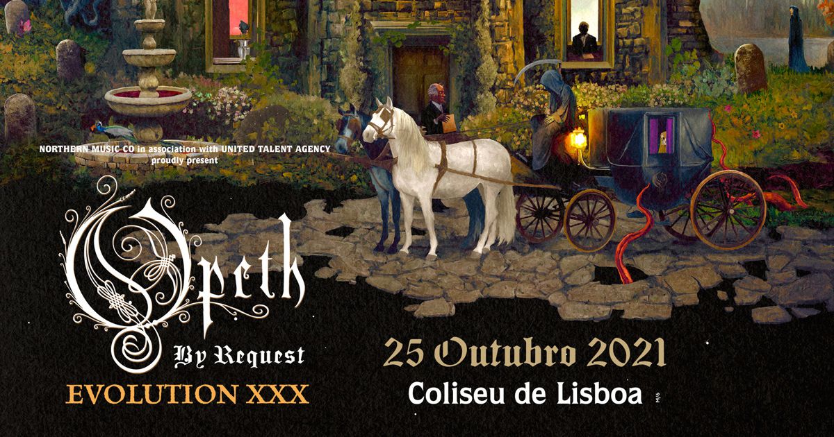 Tour Opeth by Request “Evolution XXX” passa por Lisboa em Outubro de 2021