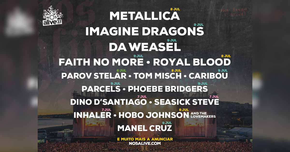 Metallica, Imagine Dragons e Da Weasel são as primeiras grandes confirmações do Alive 2022