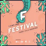 Festival F realiza-se de 1 a 3 de Setembro, em Faro, e tem 1000 bilhetes em pré-venda