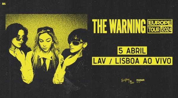 The Warning anunciam Tour Europeia com passagem em Portugal, em Abril de 2024