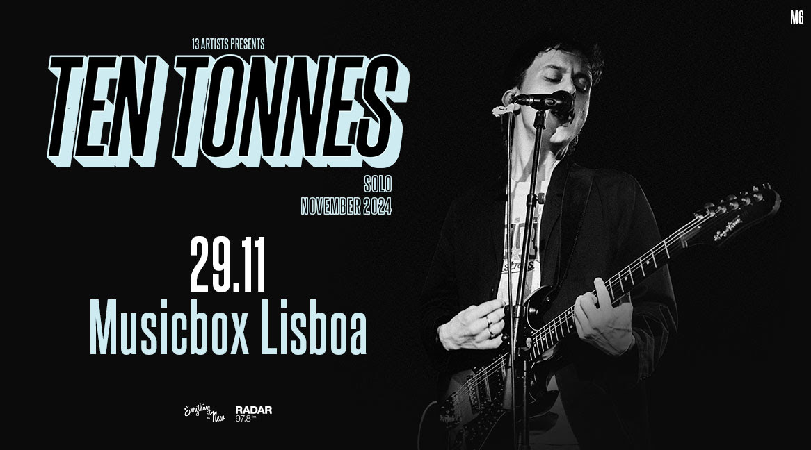Ten Tonnes ao vivo no Musicbox Lisboa em Novembro