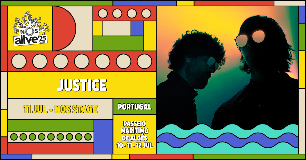 Justice vão tatuar no Palco NOS do NOS Alive'25 no dia 11 de Julho